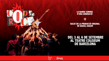 EL MUSICAL ‘COP DE ROCK’ CELEBRA SU 15º ANIVERSARIO CON UN REGRESO TRIUNFAL AL TEATRE COLISEUM