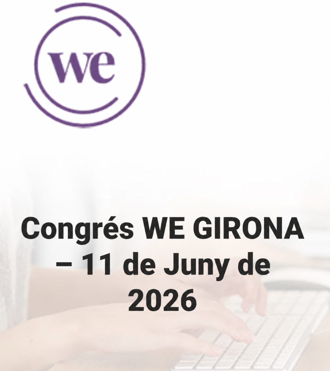 EL EPICENTRO DEL TALENTO CORPORATIVO: WOMEN EVOLUTION IMPULSA EL LIDERAZGO FEMENINO DE ALTA GAMA EN WE GIRONA