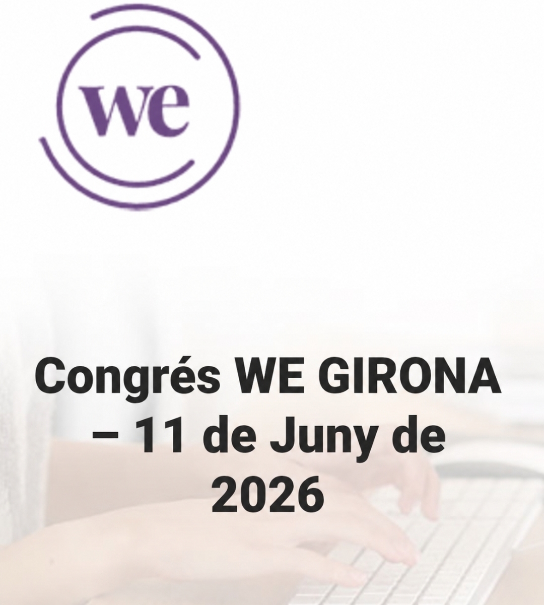 EL EPICENTRO DEL TALENTO CORPORATIVO: WOMEN EVOLUTION IMPULSA EL LIDERAZGO FEMENINO DE ALTA GAMA EN WE GIRONA