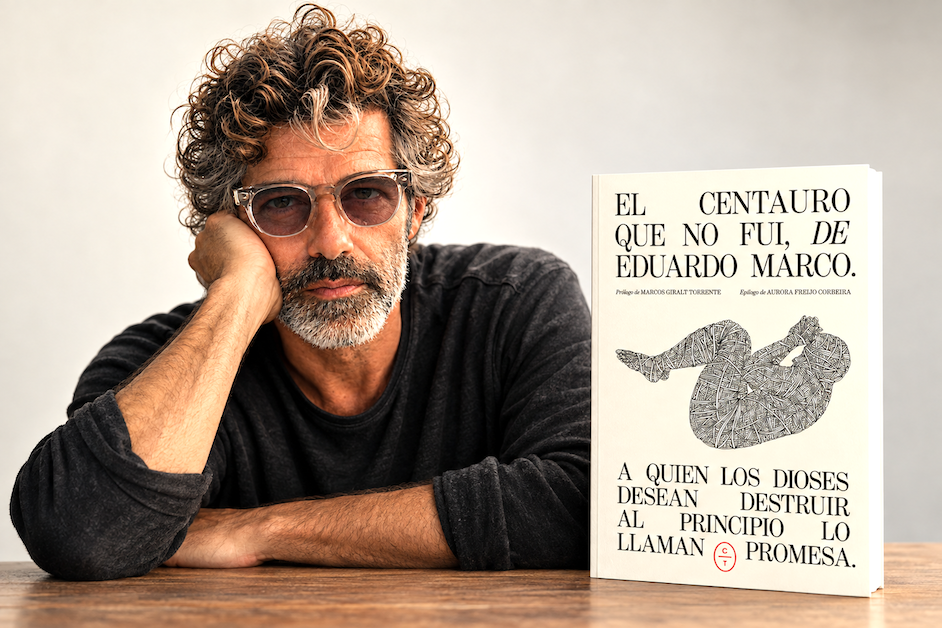 EDUARDO MARCO CONSTRUYE UNA NOVELA SIN ESCRIBIR UNA SOLA PALABRA PROPIA EN EL CENTAURO QUE NO FUI